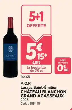 Promocash A.o.p. lussac saint-émilion château blanchon grand agasseaux offre