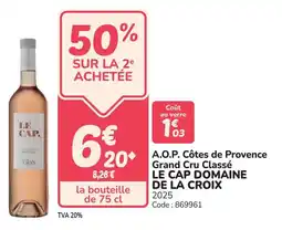 Promocash A.o.p. côtes de provence grand cru classé le cap domaine de la croix offre