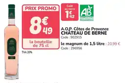 Promocash A.o.p. côtes de provence chateau de berne offre