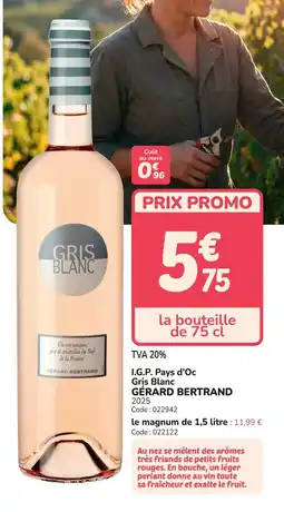 Promocash I.g.p. pays d'oc gris blanc gérard bertrand offre
