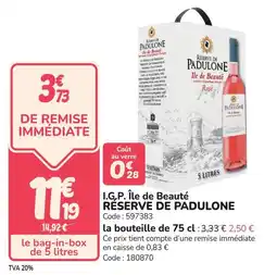 Promocash I.g.p. île de beauté réserve de padulone offre