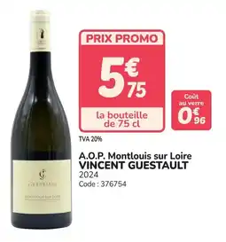 Promocash A.o.p. montlouis sur loire vincent guestault offre