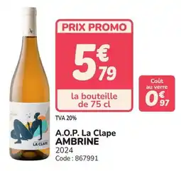 Promocash A.o.p. la clape ambrine offre