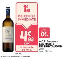 Promocash A.o.p. bordeaux les hauts de trintaudon offre