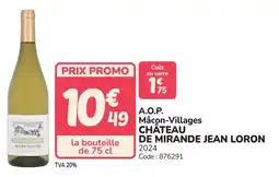Promocash A.o.p. macon-villages château de mirande jean loron offre