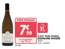 Promocash A.o.p. petit chablis domaine masse offre