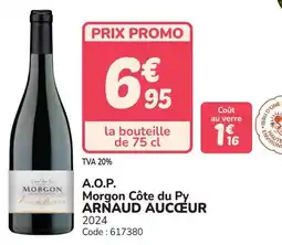 Promocash A.o.p. morgon côte du py arnaud aucœur offre