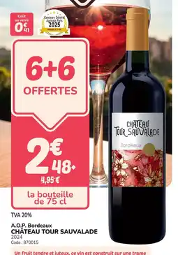 Promocash A.o.p. bordeaux château tour sauvalade offre