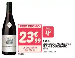Promocash A.o.p. chassagne-montrachet jean bouchard offre