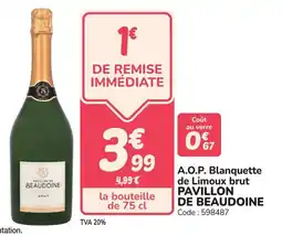 Promocash A.o.p. blanquette de limoux brut pavillon de beaudoine offre