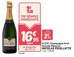 Promocash A.o.p. champagne brut grande réserve nicolas feuillatte offre
