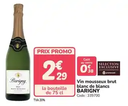 Promocash Vin mousseux brut blanc de blancs barigny offre