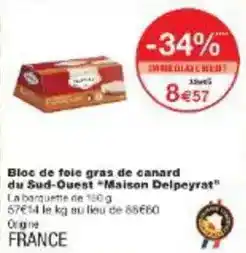 Monoprix Delpeyrat - bloc de foie gras de canard du sud-ouest offre
