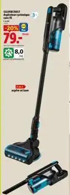 Lidl SilverCrest Aspirateur cyclonique sans fil offre