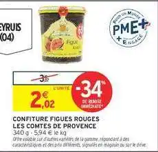 Intermarché CONFITURE FIGUES ROUGES LES COMTES DE PROVENCE offre