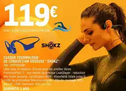 E.Leclerc CASQUE TECHNOLOGIE DE CONDUCTION OSSEUSE “SHOKZ” offre