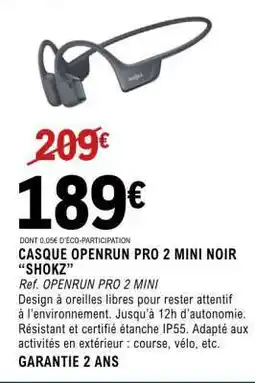 E.Leclerc CASQUE OPENRUN PRO 2 MINI NOIR SHOKZ offre