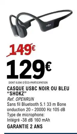 E.Leclerc CASQUE USBC NOIR OU BLEU “SHOKZ” offre