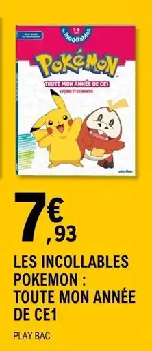 E.Leclerc LES INCOLLABLES POKEMON : TOUTE MON ANNÉE DE CE1 offre