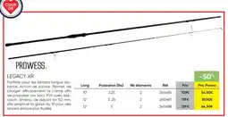 Pacific Pêche Legacy xr parfaite pour les lancers longue dis- tance offre