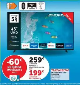 Super U THOMSON TÉLÉVISEUR 43 UHD offre