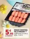 Hyper U KNACK COCKTAIL VAL D'ARGENT offre