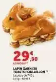 Hyper U LAPIN GARNI 30 TOASTS POULAILLON offre