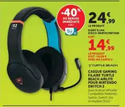 Hyper U CASQUE GAMING FILAIRE TURTLE BEACH AIRLITE POUR NINTENDO SWITCH 2 offre