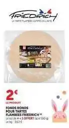 Hyper U Fonds ronds pour tartes flambées Friedrich offre