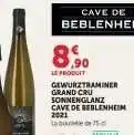 Hyper U Gewurztraminer Grand Cru Sonnenglanz Cave de Beblenheim 2021 offre