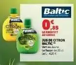 Hyper U JUS DE CITRON 'BALTIC' offre