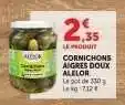 Hyper U CORNICHONS AIGRES-DOUX ALELOR offre