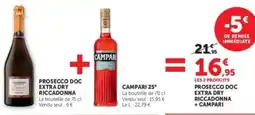 Hyper U PROSECCO DOC EXTRA DRY RICCADONNA + CAMPARI offre