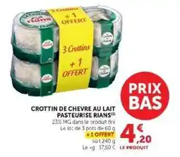 Hyper U Crottin de Chevre au Lait Pasteurise Rians offre