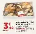 Hyper U MINI MORICETTES POULAILLON offre