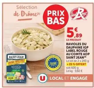 Hyper U Ravioles du Dauphiné IGP Label Rouge au Comté AOP Saint Jean offre