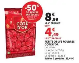 Hyper U PETITS OEUFS FOURRES COTE D'OR offre