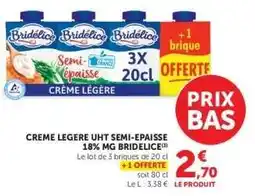 Hyper U CREME LEGERE UHT SEMI-EPAISSE 18% MG BRIDELICE offre