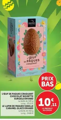 Hyper U L'Œuf de Pâques Craquant Chocolat Noisette Surgelée Erhard offre