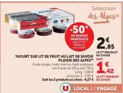Hyper U YAOURT SUR LIT DE FRUIT AU LAIT DE SAVOIE PLAISIR DES ALPES offre