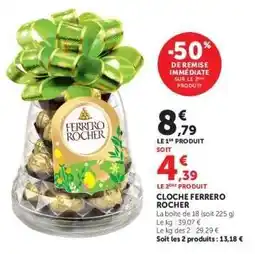 Super U CLOCHE FERRERO ROCHER offre