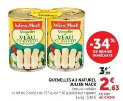 Hyper U QUENELLES AU NATUREL JULIEN MACK offre