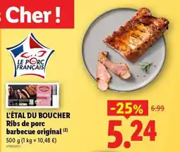 Lidl L'ÉTAL DU BOUCHER Ribs de porc barbecue original offre