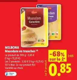 Lidl MILBONA Maasdam en tranches offre