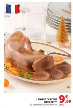Super U LANGUE DE BŒUF ENTIÈRE offre