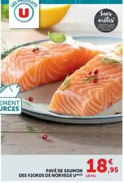 Super U Pavé de Saumon des Fjords de Norvège offre