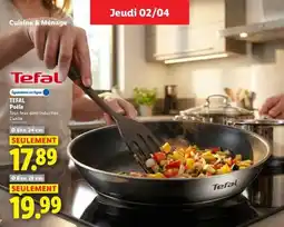 Lidl TEFAL Poêle offre