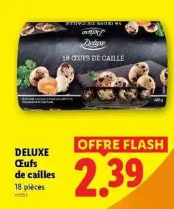 Lidl DELUXE Œufs de cailles offre