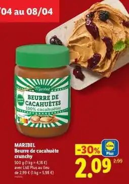 Lidl MARIBEL Beurre de cacahuète crunchy offre