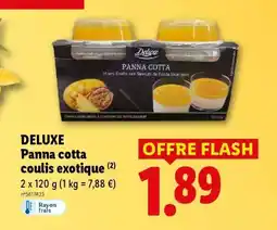 Lidl DELUXE Panna cotta coulis exotique offre
